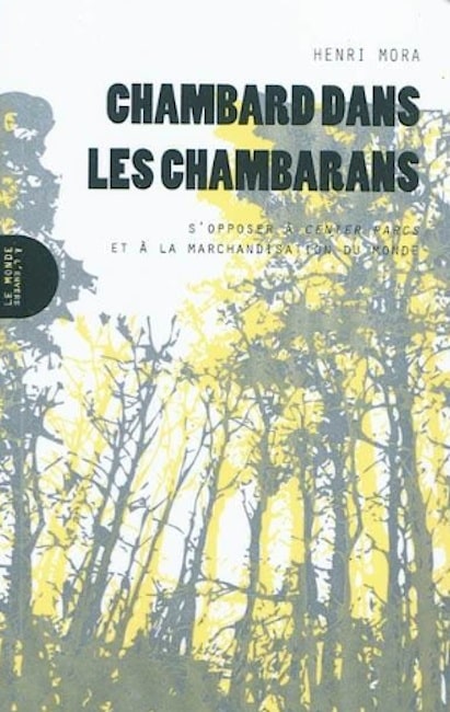 " Chambard dans les Chambarans", livre d'Henri Mora. Center Parcs de Roybon