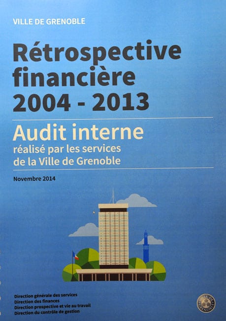 Couverture de l'audit budgétaire interne réalisé par les services de la Ville de Grenoble et paru en novembre 2014 - Rétrospective financière 2004 - 2013