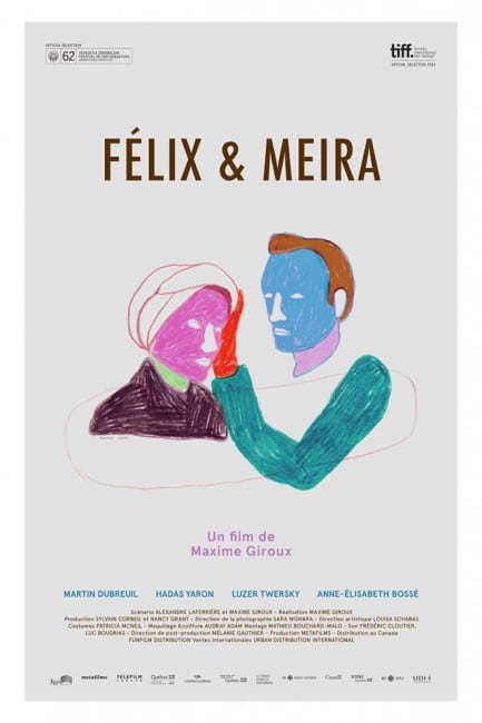 Félix & Meira, un film réalisé par Maxime Giroux