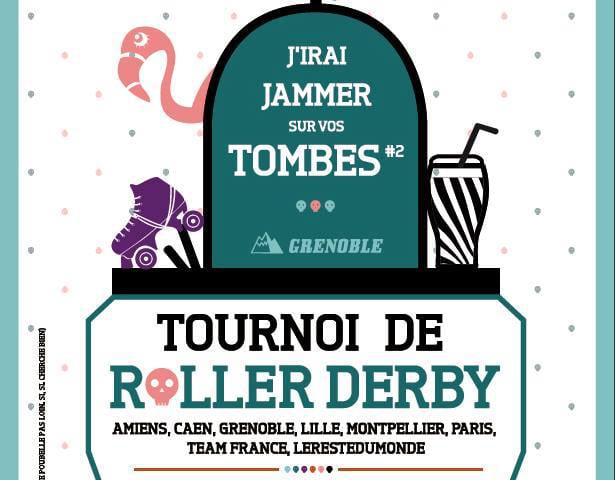Tournoi européen de Roller Derby à la Halle Clémenceau de Grenoble les 16 et 17 mai 2015 avec The Cannibal Marmots