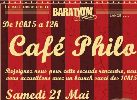 Flyer pour le lancement des premières séances du café philosophique au Barathym, à la Villeneuve.