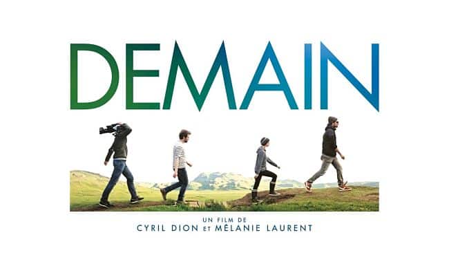 Demain, le film. DR