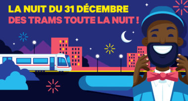 Le Syndicat mixte des transports en commun dresse un bilan positif de la circulation exceptionnelle des tramways durant la nuit de la Saint-Sylvestre.L'affiche qui sera placardée dans les arrêts de tramway et 300 faces de véhicules. © SMTC