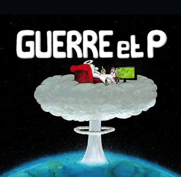 La pochette de l'album " Guerre et P "