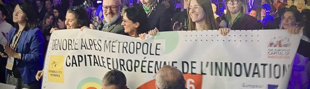 Grenoble Alpes Métropole élue Capitale européenne de l'innovation 2026.