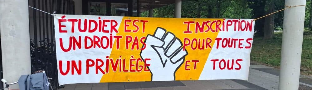 Parcoursup : l'Unef Grenoble dénonce (toujours) le dispositif et fustige "une sélection sociale, discriminatoire et raciste"